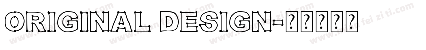 Original design字体转换